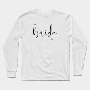 Bride Long Sleeve T-Shirt